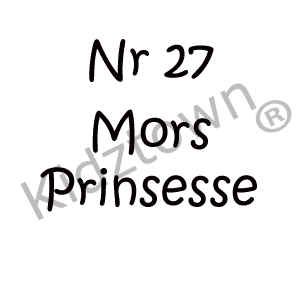 Nr 27 Mors prinsesse